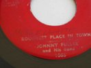 HEAR Johnny Fuller 45 Roughest Place In Town/Comin Round HOLLYWOOD blues R&B