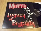 MISFITS - LEGACY OF BRUTALITY LP RARE 1ST PRESS LARGE RING LBL HORROR PUNK , KBD