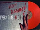 EVERY TIME I DIE Hot Damn  LP on RED VINYL New SEALED /2000
