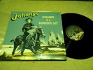 THE JOHNNYS HIGHLIGHTS OF A DANGEROUS LIFE VINYL LP RECORD 12