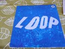 LOOP 'DUAL' 1992 VINYL ALBUM  BLUE VINYL REACTOR LP5  EX/EX