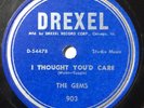 The Gems DOO WOP 78  I Thought You'd Care / Kitty From New York City DREXEL VG++