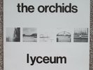 THE ORCHIDS - LYCEUM  10” (SARAH RECORDS SARAH 401) 1989 EX/EX