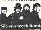 THE BEATLES 45 WE CAN WORK IT OUT+PS NORWAY RARE 1965