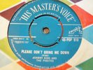 JOHNNY KIDD AND THE PIRATES-PLEASE DON'T BRING ME DOWN-HMV POP 919