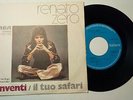 RENATO ZERO - INVENTI/IL TUO SAFARI RARO DISCO 45 GIRI VINILE RCA TPBO1038