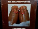 THE DYNAMIC SUPERIORS Pure Pleasure LP MOTOWN M6-84151 STEREO 1975 Soul SEALED