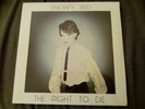 Snowy Red ?– The Right To Die : Dirty Dance Records 2009 SEALED   LP