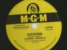 ROCK & ROLL 78 - CONNIE FRANCIS -  EIGHTEEN  - HEAR - 1957 MGM 12490