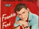 FRANKIE FORD Whats Going On Chinatown ACE + PIC COVER RNR 45