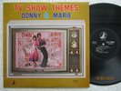 THE OSMONDS / DONNY & MARIE - TV show Themes -Rare MALAYSIA release LP