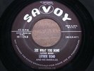 LUTHER BOND & EMERALDS   See What You Done   NR MINT   1954 USA orig SAVOY 1124