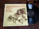 Elizabeth Cotten Vol. Volume 2: Shake Sugaree vinyl LP: NM jacket: NM