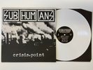 SUBHUMANS CRISIS POINT WHITE VINYL USA LP + INSERT & STENCIL 750 ONLY BRAND NEW