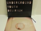 UNDERGROUND YOUTH LP DELIRIUM SPECIAL COVER  MILKY CLEAR VINYL  FUZZ CLUB PSYCH