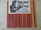 EWAN MACCOLL -SHUTTLE AND CAGE Orig. 1960 10” Vinyl LP Topic with Peggy Seeger