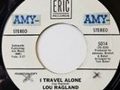 Lou Ragland. I travel alone. Eric re issue.  Northern soul Wigan Casino