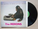 new wave punk The Mekons The Quality Of Mercy Is Not S.. 1st LP 33 NM vinyl 1979