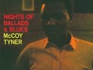 TYNER, MCCOY - NIGHTS OF BALLADS & BLUES NEW VINYL