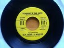 SLY, SLICK & WICKED - TONIGHT'S THE NITE / WE'RE SLY, SLICK & WICKED 45 VG+