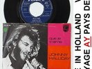 JOHNNY HALLYDAY QUE JE T'AIME 45 T VINYL VARIANTE 2 HOLLANDAIS PAYS-BAS HOLLAND