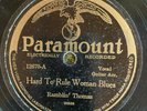 Paramount 12670 Ramblin' Thomas HARD TO RULE WOMAN   78rpm 1927 Blues E- rare
