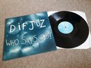 Rare Dif Juz Who Says So 12