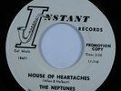 Northern Soul Popcorn Doo Wop 45 NEPTUNES House Of Heartaches INSTANT promo HEAR