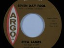 Northern Soul 45 ETTA JAMES Seven Day Fool ARGO VG+ HEAR