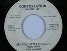 Northern Soul 45 GENE CHANDLER Bet You Never Thought CONSTELLATION promo HEAR