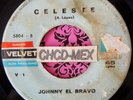? RARE 45 AFRO LATIN ?JOHNNY EL BRAVO? CELESTE DANCEFLOOR SHAKER SABOR