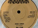 Big Star Jesus Christ 7” Single AURA Records AUS 107 Rare 1978 Rock EX
