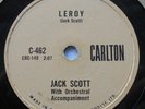 JACK SCOTT Leroy / My True Love CANADA 1958 ROCKABILLY CARLTON 78