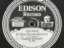 Edison Electric Diamond Disc 52174 O  Dem Golden Slippers Carolina Home Dalhart