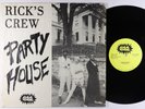 Rick's Crew - Party House 12
