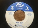 The Jury Who Dat?/Please Forget Her 1966 Garage Rock 45RPM Port Records