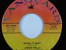 R&B Mod Soul 45 JUNIOR WELLS Shake It Baby  VANGUARD VG+ HEAR