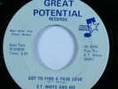 Northern Soul Funk 45 E.T. WHITE Got To Find A True Love GREAT POTENTIAL HEAR