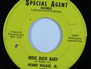 R&B Blues Soul 45 HOMER WALKER JR. Move Back Baby SPECIAL AGENT HEAR