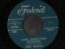 MARY JOHNSON: Hard Forgetting Memories / You Have My Blessings 45 (drill hole,