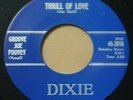 GROOVE JOE POOVEY - THRILL OF LOVE / TEN LONG FINGERS RARE NM 7
