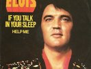Elvis Presley-If You Talk In Your Sleep/Help Me-w/PS-45 RPM-7