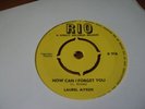 REGGAE - LAUREL AITKEN - HOW CAN I FORGET YOU - RIO  - 1966 - STUNNING - RARE