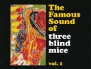 The Famous Sound of Three Blind Mice Vol. 1 Impex Records Three Blind Mice 180g