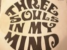 THREE SOULS IN MY MIND  