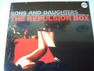 The Repulsion Box - Sons And Daughters LP NEW -OVP 2005