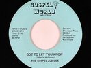 Soul Funk Gospel 45 - Gospel Jubilee - Got To Let You Know - Gospel World - VG+