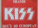 KISS | Shandi / She´s so European | 7