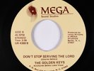 Deep Soul Gospel 45 - Golden Keys - Don't Stop Serving The Lord - Mega - VG+ mp3