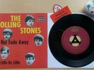 THE ROLLING STONES Not Fade Away?Little By Little?Decca DL 25 133